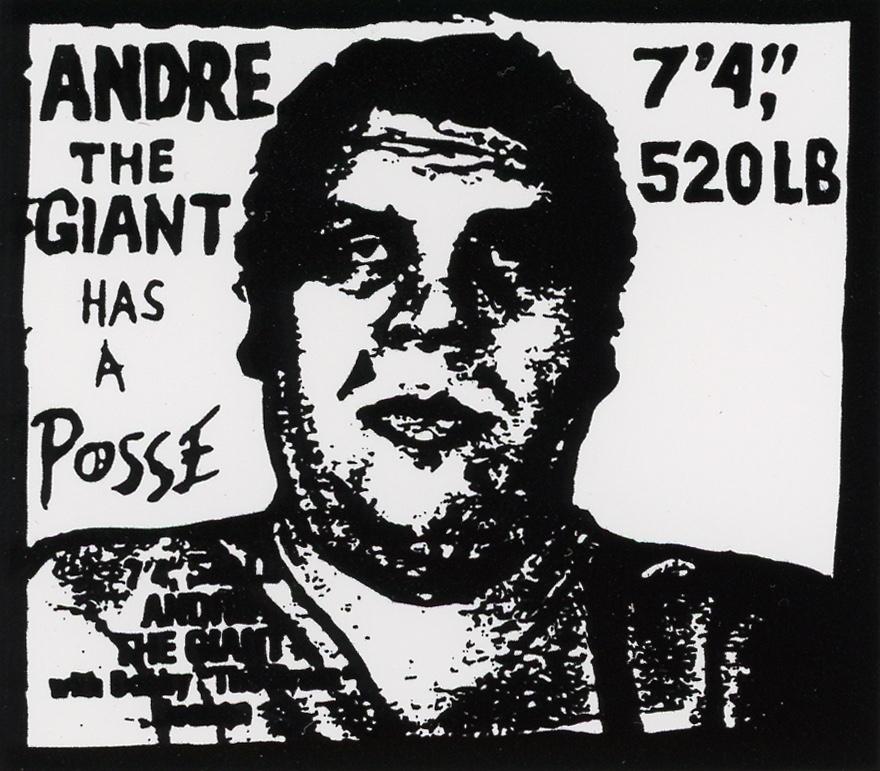 「André the Giant Has a Posse（ポーズを取るアンドレ・ザ・ジャイアント）」